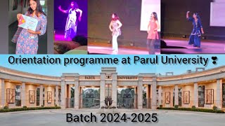 Parul University Me Orientation Programme Kesa Hota hai🤔Parul me toppers ko kya milta hai🫡pu [upl. by Qerat]