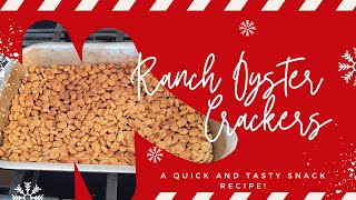 Ranch Oyster Crackers A Quick and Tasty Snack Recipe [upl. by Savior]