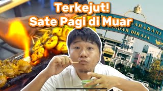 Terkejut Sate Pagi di Muar [upl. by Meir]