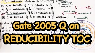 Gate CSE REDUCIBILITY TOC PYQ 2005  THEORY OF COMPUTATION  GATE FOR GEEKS  DECIDABLEUNDECIDABLE [upl. by Nwahsyd]