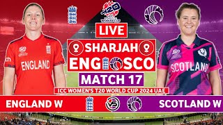 ICC Womens T20 World Cup Live England Women vs Scotland Women Live  ENG W vs SCO W Live Commentary [upl. by Latsyrhc]