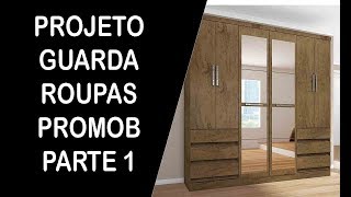 Guarda roupa casal grande projeto no promob parte 1 [upl. by Darlene134]