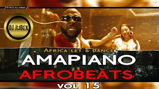 AMAPIANO  AFROBEATS  BEST OF 2024 VIDEO MIX 15  DJ JUDEX ft AsakeDavidRemaShallipopiBurna Boy [upl. by Sido]