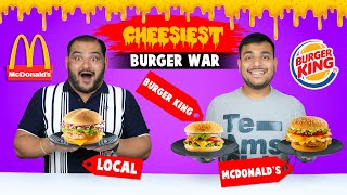 Cheesiest Burger War  Burger Comparison  Mcdonalds Vs Burger King Challenge  Viwa Food World [upl. by Nyrak743]