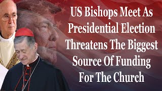 American Bishops Worried Elections Results Will DESTROY Their Biggest Grift [upl. by Alym]