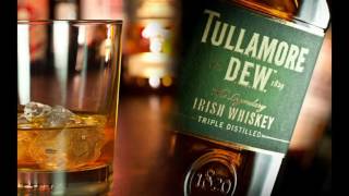 The Parting Glass  Tullamore Dew Song [upl. by Gnik357]