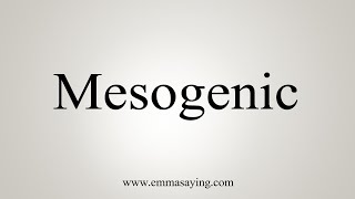 How To Say Mesogenic [upl. by Valry]