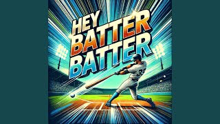 Hey Batter Batter [upl. by Auqinihs442]