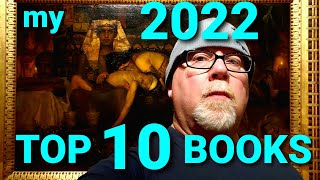 TOP TEN BOOKS I READ IN 2022 [upl. by Eulaliah]