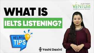 What is IELTS Listening Test Know Complete Details  IELTS Listening Score  Yashi Daxini [upl. by Milks61]