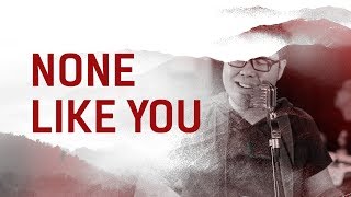 None Like You Live Acoustic  JPCC Worship [upl. by Bonilla]