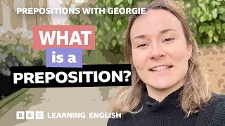 What is a preposition Prepositions with Georgie [upl. by Warner]