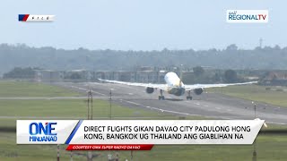 One Mindanao Bagong direct flights gikan Davao City abli na [upl. by Duleba]