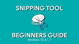 How to Use Snipping Tool Beginners Guide [upl. by Libbey]