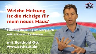 Welche Heizung ist die richtige OTT HAUS Lüftungsheizung System Proxon [upl. by Yesdnil]