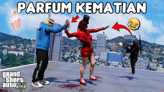 PARFUM KEMATIAN  GTA 5 ROLEPLAY [upl. by Gorey]