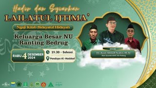 🔴  live  Lailatul Ijtima Ranting NU Desa Bedruk [upl. by Ssur]