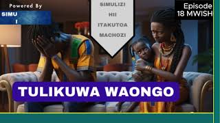 Simulizi mpya TULIKUWA WAONGO Sehemu ya 18 MWISHO SimuliziZetuMedia simulizi  Tuliano [upl. by Adner]