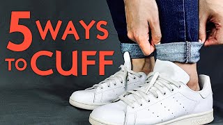 5 Ways to CUFF Your Pants Like a BOSS [upl. by Ecyaj]