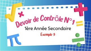 1er Année Secondaire  Correction Exercice 1 Devoir de Contrôle N°1 [upl. by Thadeus]