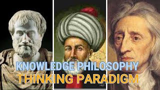 Knowledge Philosophy amp Thinking Paradigm l Sejarah Paradigma Berpikir [upl. by Elkcim962]