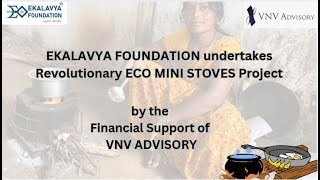 Revolutionary Eco Mini Stoves  Project through ekalavyafoundation by the support of VNV Advisory [upl. by Annej94]