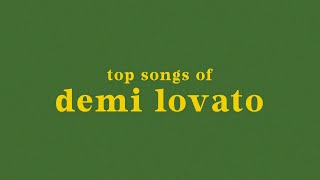 top 20 demi lovato songs [upl. by Zora186]