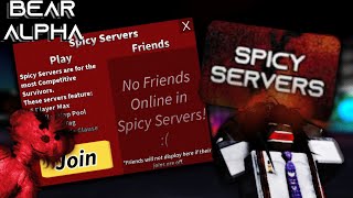 Spicy Servers Explained  Bear Alpha [upl. by Vano]