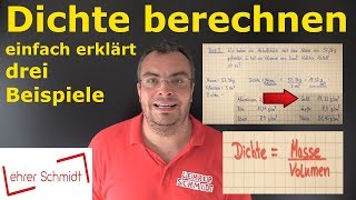 Dichte berechnen  einfach erklärt  drei Beispiele  Mathematik amp Physik  Lehrerschmidt [upl. by Dionis993]