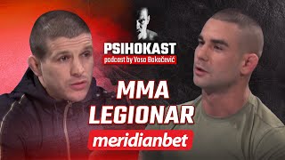 PSIHOKAST Mateja Kosanović  Preko MMA i tuča sa Vasom do čuvene Legije stranaca [upl. by Lenej]