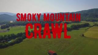 2016 Smoky Mountain Crawl Recap [upl. by Nylesoj93]