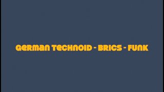 Technoid  BRICS  Funk  German Techno for Recovery [upl. by Tamera719]