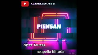 Myke Towers Piensan  ACAPELLAS JampV 2 [upl. by Aowda663]