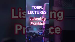 Practice your TOEFL listening skills with sole lectures [upl. by Cherye988]