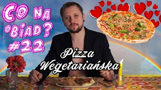 CO NA WALENTYNKOWĄ KOLACJE  PIZZA WEGETARIAŃSKA Człowiek Warga [upl. by Vincent365]