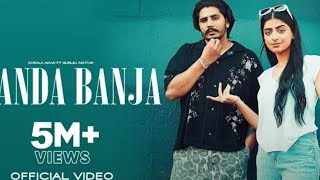 Banda Banja OffIcia Music video Kotala Maan Gurlez Akhtar Punjabi Song [upl. by Westbrook940]