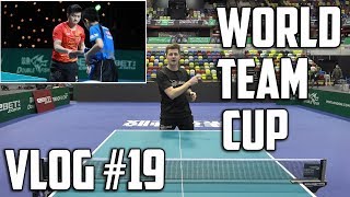 TableTennisDaily Vlog 19  World Team Cup 2018 [upl. by Burkhardt667]