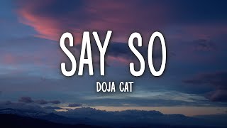 Doja Cat  Say So Lyrics [upl. by Enitsrik]