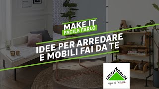 Make It  Mobili fai da te  Leroy Merlin [upl. by Onairot]