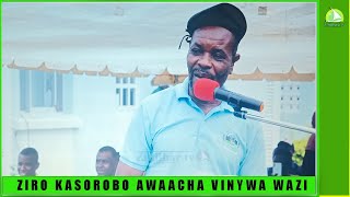 ZIRO KASOROBO AWAACHA VINYWA WAZI [upl. by Enyale97]