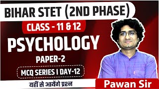 Bihar STET Phase 2  Psychology Paper2  MCQ Series  Day12  STET Guess Questions By Pawan Sir [upl. by Akvir]