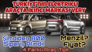 TÜRKİYE’nin Elektrikli Araçta İkinci Markası Very Fiyat Menzil 4 farklı araç tipi Elektrikli Very [upl. by Finn]