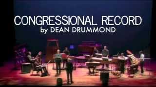 Congressional Record by Dean Drummond played by Newband [upl. by Urana519]