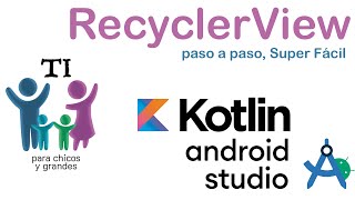 Parte 4 RecyclerView Fácil paso a paso Fácil desde Cero Kotlin y Android Studio 2024 [upl. by Lecroy836]