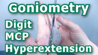 Goniometry  Digit MCP Hyperextension [upl. by Iadrahs]