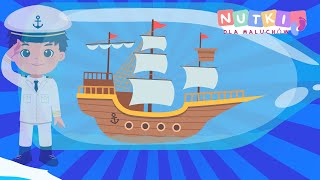 MORSKA PRZYGODA  Piosenka Dla Dzieci ⛵🐠🐚 NutkiDlaMaluchów [upl. by Nynnahs]