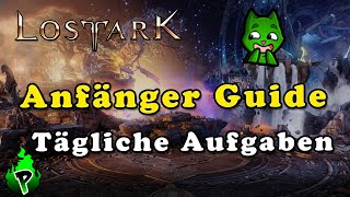 Anfänger Guide Tägliche Aufgaben  Lost Ark EU  DerPyr0n [upl. by Ijat291]