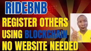 RIDEBNB  Register Others Using Blockchain StepByStep Guide [upl. by Majka380]