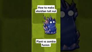 How to make obsidian tall nut in pvz fusion plantsvszombies games thesims simsbuild simsstream [upl. by Brigit669]