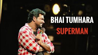 Bhai Tumhara Superman  Zakir khan  Comedy [upl. by Namyh]